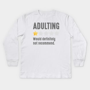 Adulting Kids Long Sleeve T-Shirt